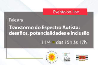 Palestra - Transtorno do Espectro Autista: desafios, potencialidades e inclusão